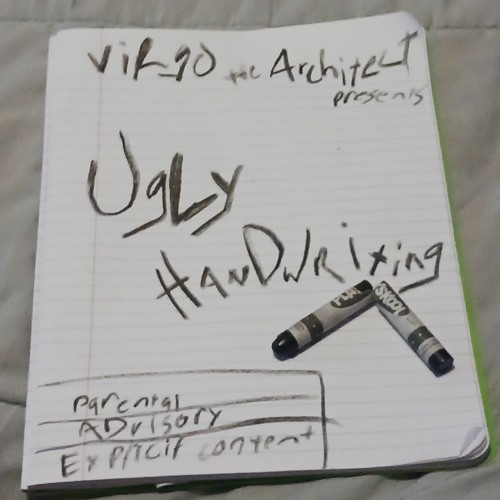 Stream Ugly Handwriting by Virgo The Architect Listen online for free