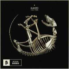 Kayzo - This Time (Sub Zero Project Kick Edit)