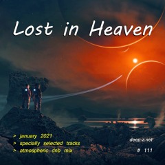 Lost In Heaven #111 (dnb mix - january 2021) Atmospheric Drum and Bass | Drum'n'Bass
