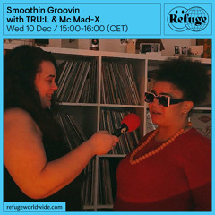 Smoothin Groovin - TRU:L & Mc Mad-X - 10 Dec 2025