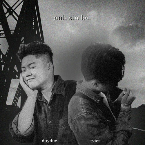 Anh xin lỗi - duyduc ft. tviet