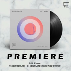 PREMIERE: Erik Euwe - Nightdream (Christian Schwarz Remix) [ICONYC NOIR]