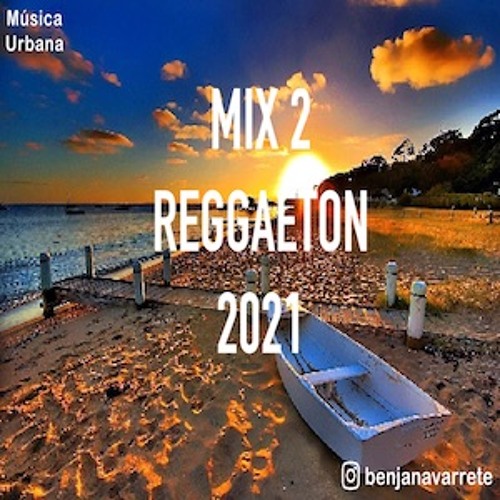 Reggaeton 2021 🔥 |#2| Benja Navarrete