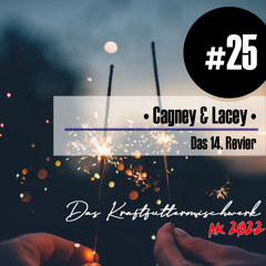 2022 #25, Silvester spezial: Cagney & Lacey - Das 14. Revier