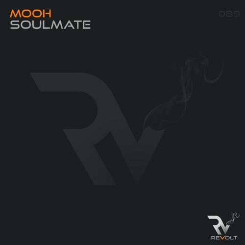 Mooh - SoulMate [Revolt Music]