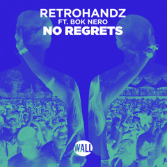 No Regrets (feat. Bok Nero)