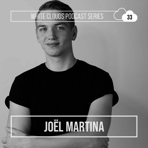 White Clouds Podcast Series #033 Joël Martina