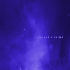 Galactic Being