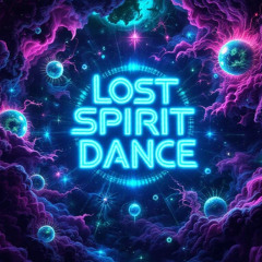 Lost spirit dance