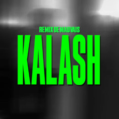 Bobbyezz - Kalash | Remix de Mauvais