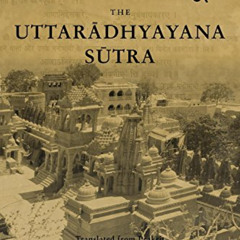 [Download] EPUB 📂 Uttaradhyayana Sutra by  Hermann Jacobi [EPUB KINDLE PDF EBOOK]
