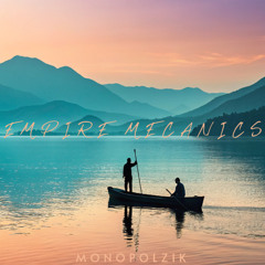 Monopolzik - Empire Mechanics