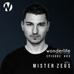 WonderLife Digital, Episode #03 with Mister Zeus