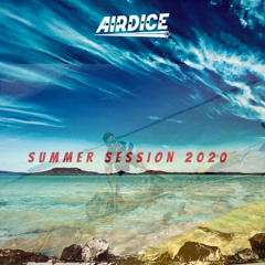 AirDice - Summer Session_Promo Mix_August 2020