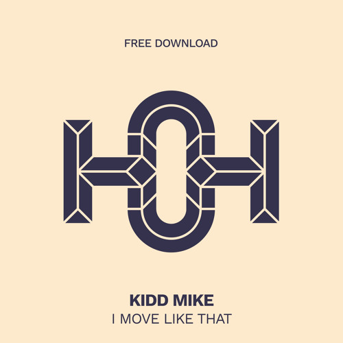 HLS368 Kidd Mike - I Move Like that (Original Mix)