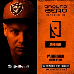 Ground Zero 2023 | Dark Descent | Painbringer - Warm Up Mix