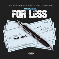 For less