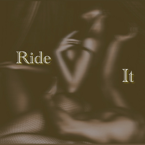 RIDE IT