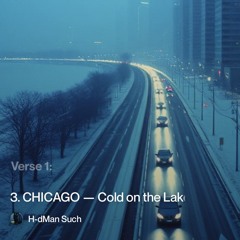 3.chicago (cold on the lake shore drive )2.