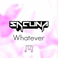 Sacuna - Whatever