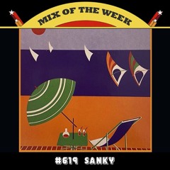 Mix of the Week #619: Sanky - Reborn
