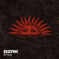 DTTLO - BZRK | Tech House [Free DL]