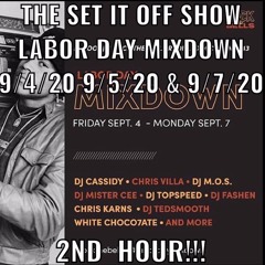 MISTER CEE SET IT OFF SHOW LABOR DAY MIXDOWN ROCK THE BELLS RADIO 9/4/20 9/5/20 & 9/7/20 2ND HOUR