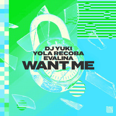 Want Me (feat. Evalina)
