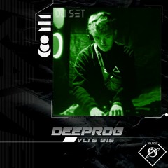 DEEPROG - [VLTG016] Podcast (DJ SET)