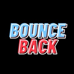 Bounce Back