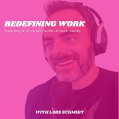 Redefining Work Podcast Intro 2024