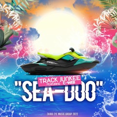 Junkee Ft. C-WEB - SeaDoo