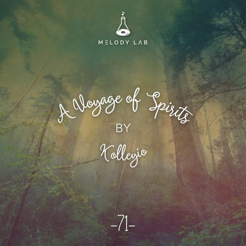 A Voyage of Spirits by Kolleyio ⚗ VOS 071