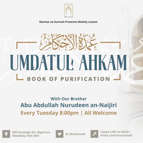 Umdatul Ahkaam - Abu Abdullah Nurudeen - Lesson 1