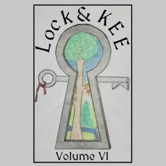 Lock & Kee Volume VI - The Beginning of the End