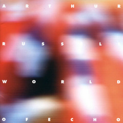 Arthur Russell - Being It
