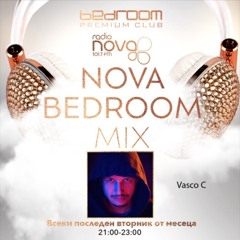 Vasco C - Nova Bedroom Mix - August 2020