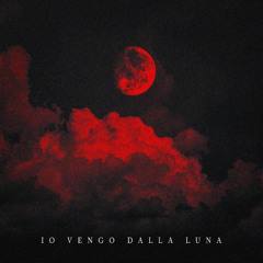 Io Vengo Dalla Luna (RMX)