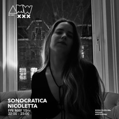 NICOLETTA - Sonocratica @ Amsterdams Most Wanted 15/05/26