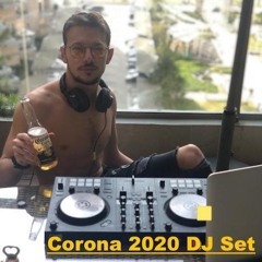 Corona 2020 DJ Set (8D Audio Quality)