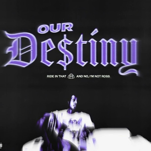 OUR DESTINY (JERSEY REMIX) [PROD BY VIP]