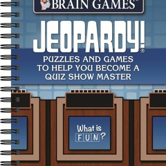 [❤ PDF ⚡]  Brain Games - Jeopardy!: Puzzles and Games to Help You Beco