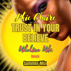 Trust in Your Believe (Vitolino Vibe - Summer Mix)