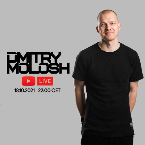 Dmitry Molosh - Live Stream 18.10.2021