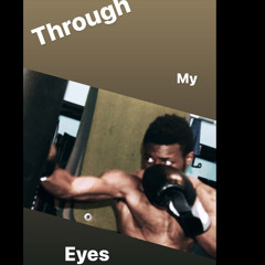 Through My Eyes