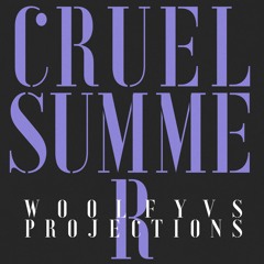 Woolfy vs Projections -Cruel Summer - Musumeci Wax Off Remix