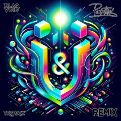 Trypbox - U&I (Peptalk Remix)
