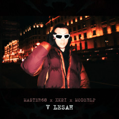 MA$TER68, xk21 - V LESAH