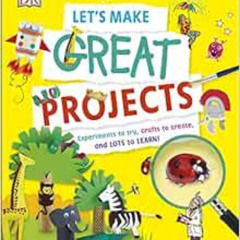 [FREE] PDF 💑 Let's Make Great Projects by NILL [KINDLE PDF EBOOK EPUB]