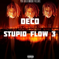 Deco - Stupid Flow 3 [Prod.By Jayden Vinson]